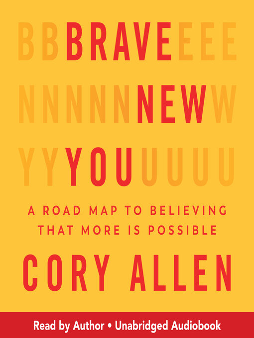 Title details for Brave New You by Cory Allen - Available